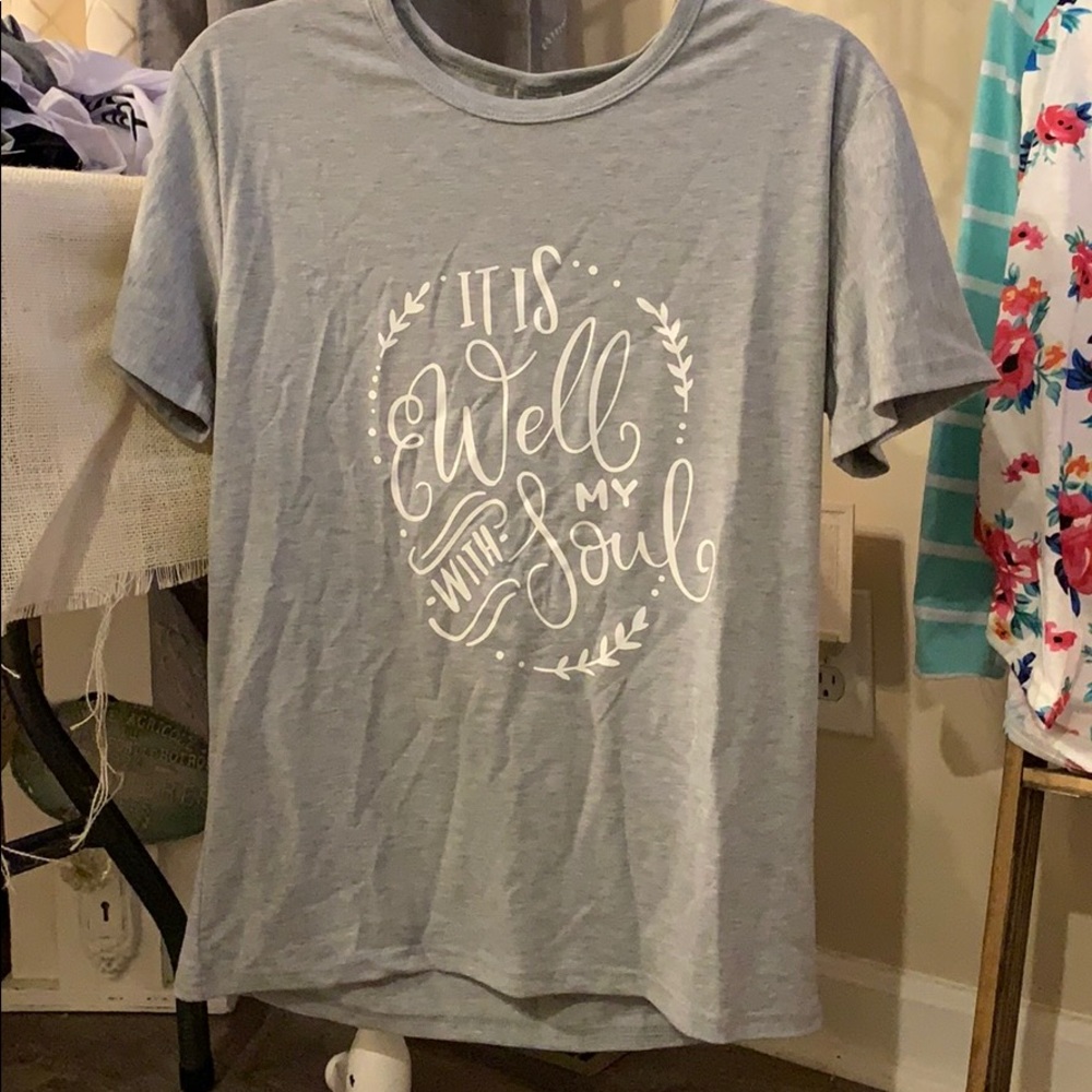 It is well with my soul T-shirt